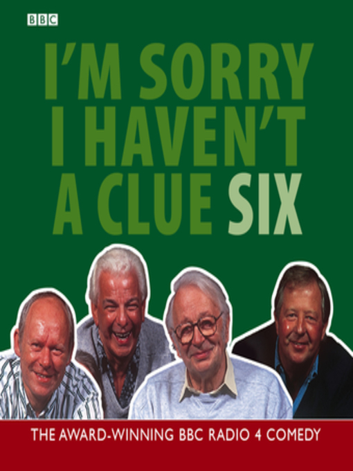 Title details for I'm Sorry I Haven't a Clue by BBC - Available